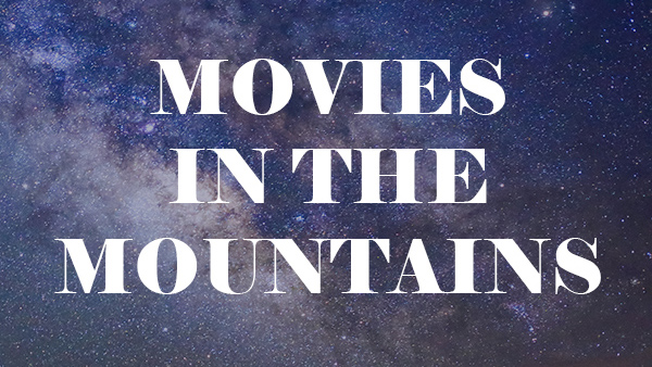 Movies in the Mountains