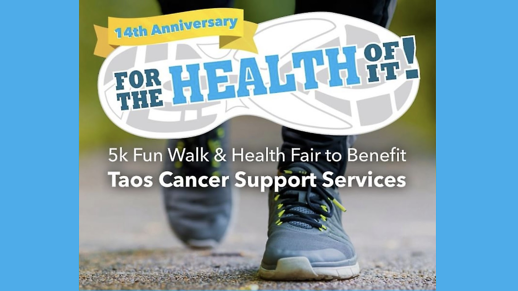 For the Health of It 5k Fun Walk and Health Fair