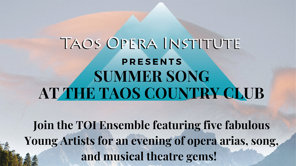 Taos Opera Institute Festival Opener Summer Song