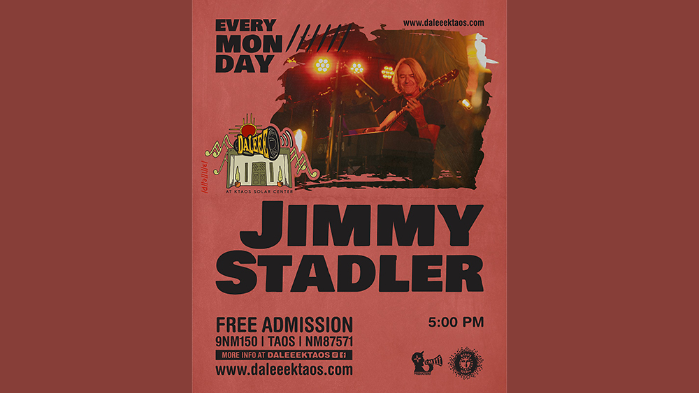 Jimmy Stadler at DALEEE every Monday.