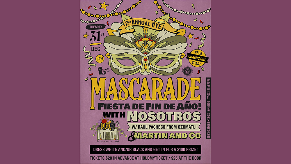 NYE Mascarade Fiesta at DALEEE