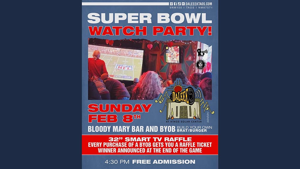 Super Bowl Watch Party at DALEEE KTAOS!
