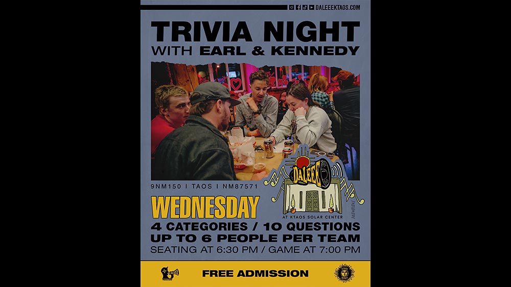 Trivia with Earl & Kennedy at DALEEE every Wednesday.