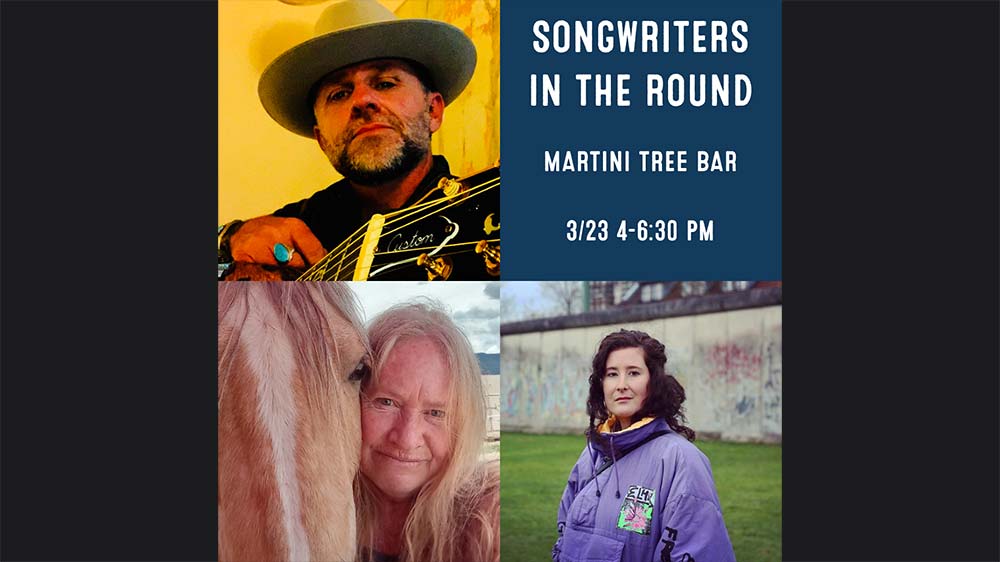 Songwriters in the Round at Martini Tree Bar.