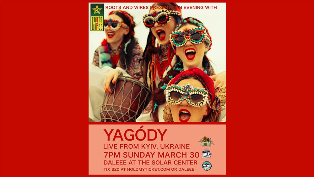 Yagody live from Ukraine at DALEEE