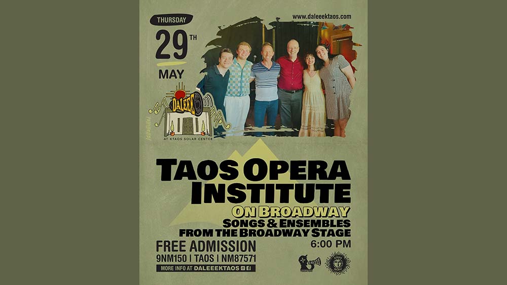 Taos Opera Institute On Broadway at DALEEE