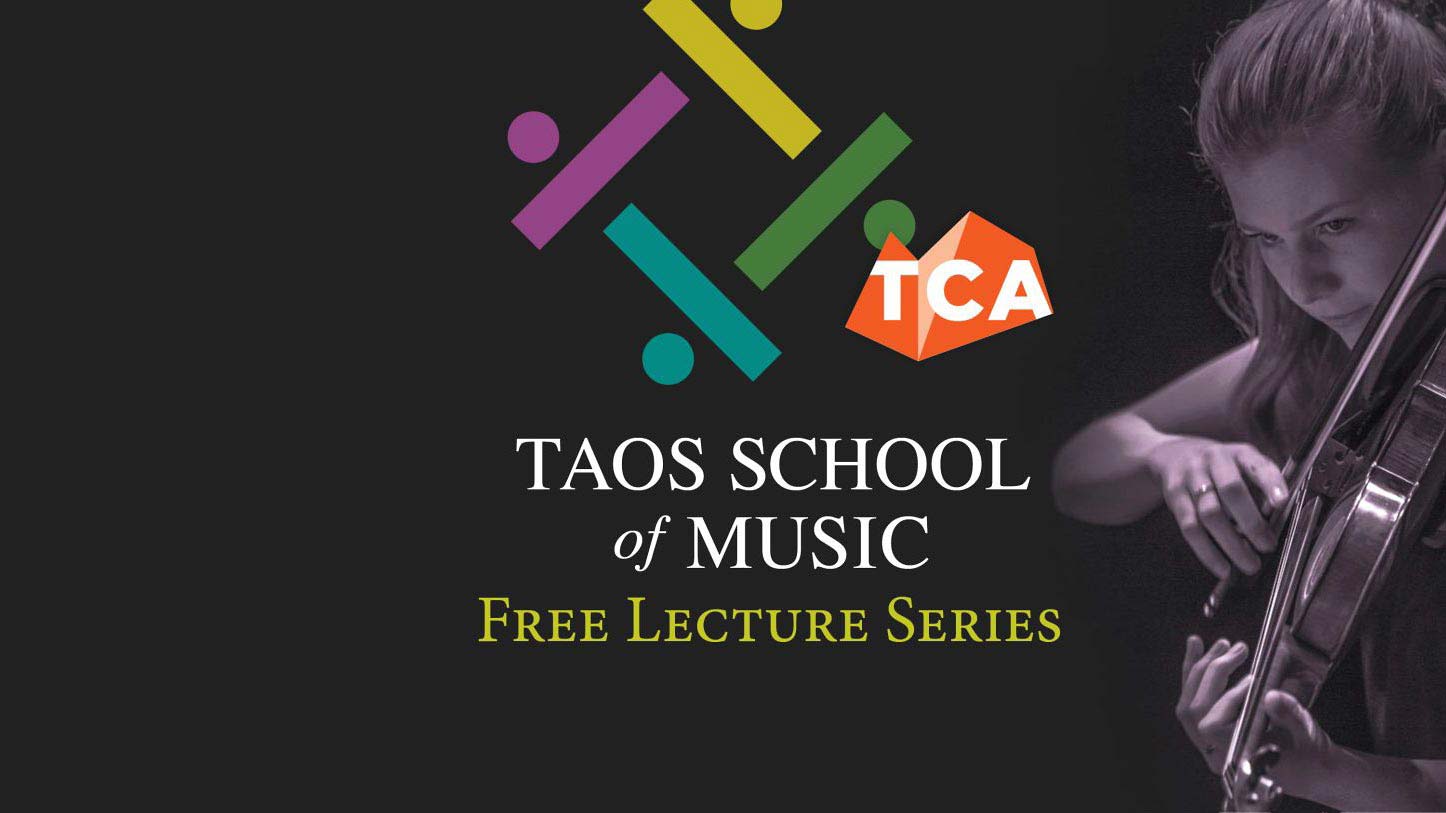 Taos School of Music Lecture Series