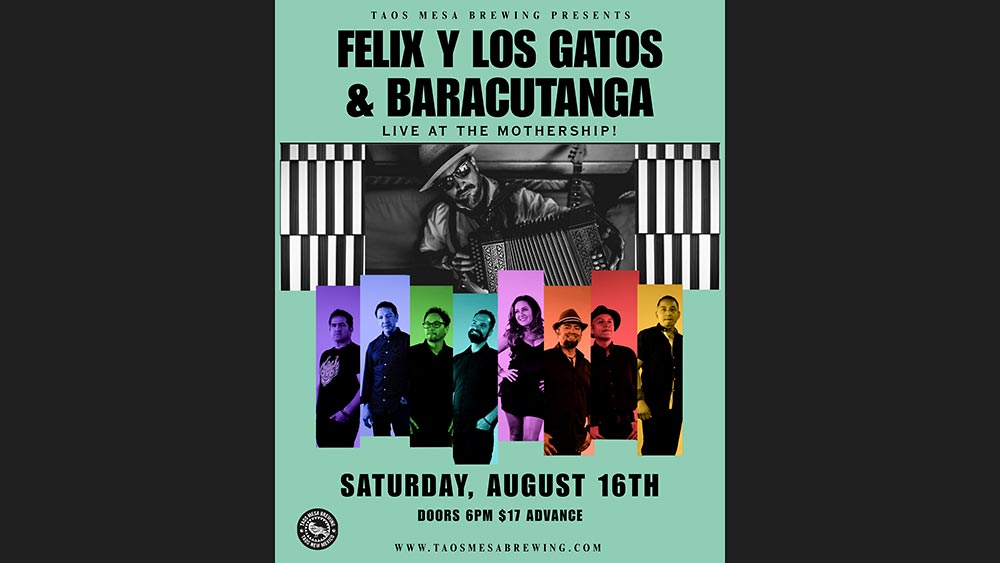 Felix y Los Gatos and Baracutanga at Taos Mesa Brewing Mothership