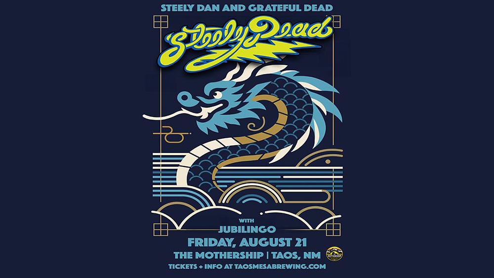 Steely Dead at Taos Mothership.