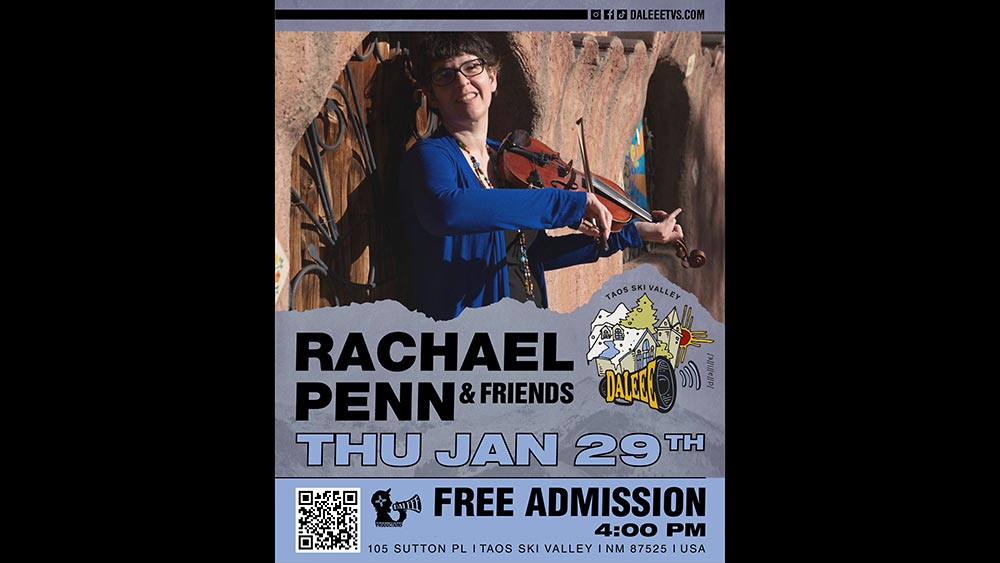 Rachael Penn & Friends at DALEEE TSV in Taos Ski Valley