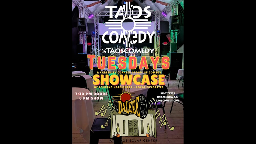 Taos Comedy Showcase every Tuesday at DALEEE KTAOS