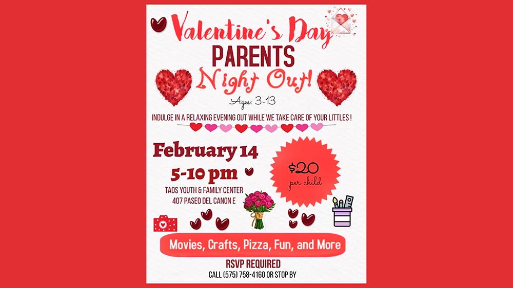 Town of Taos hosting a Valentine's Day Parents Night Out.