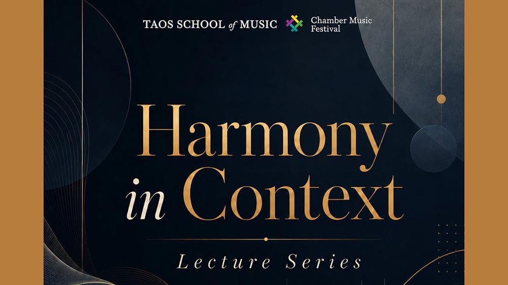 Taos School of Music Harmony in Context Lecture Series