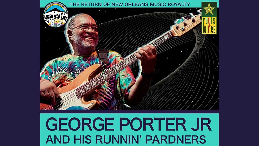 Seco Live presents George Porter Jr. and his Runnin’ Pardners