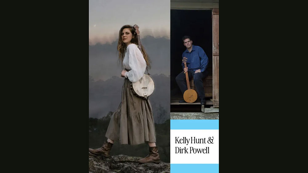 Kelly Hunt & Dirk Powell