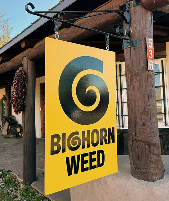 Bighorn Weed sign in Taos, NM